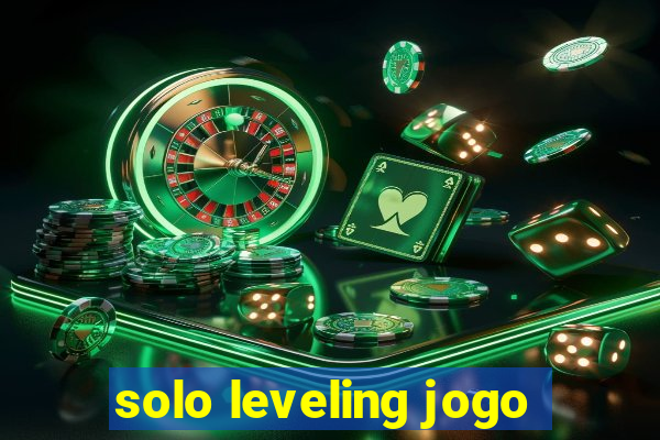 solo leveling jogo